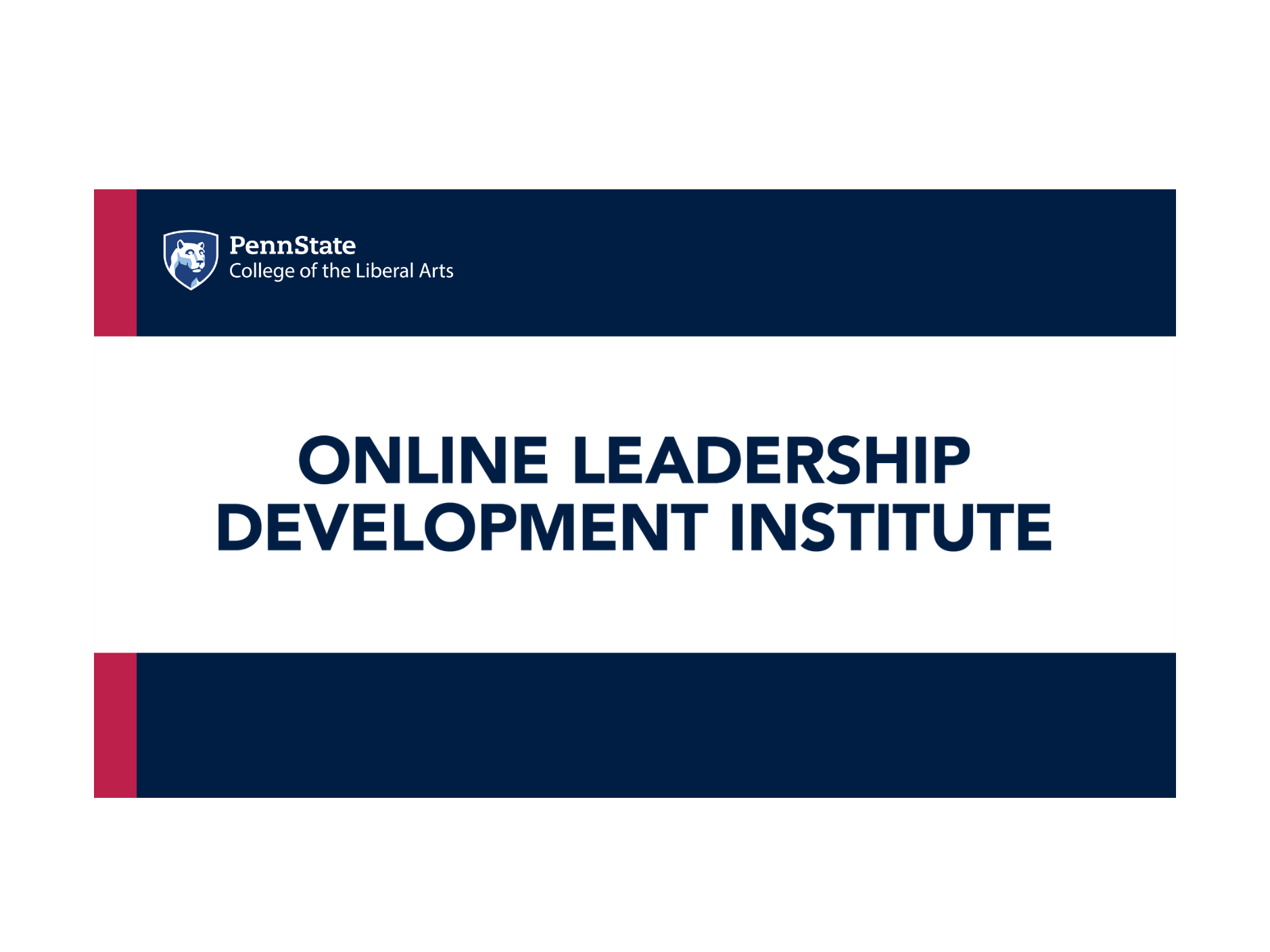 Penn State College of the Liberal Arts Online Leadership Development Institute