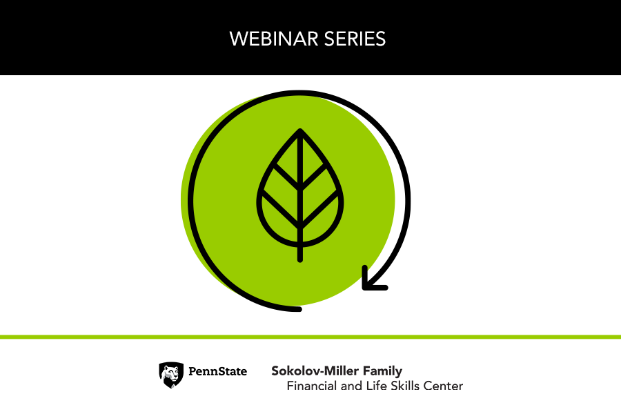 Webinar Series, Penn State Sokolov-Miller Family Financial and Life Skills Center