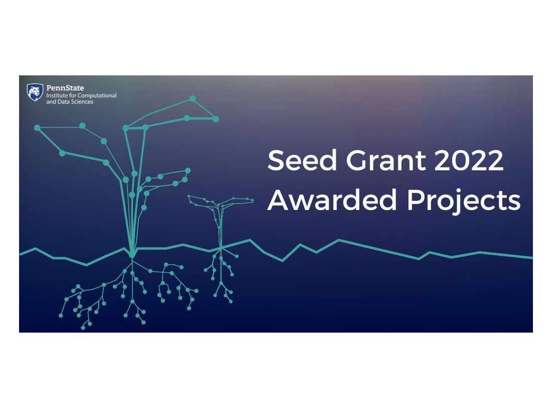 A graphic with text that reads, ICDS Seed Grant 2022 Awarded Projects, and some computer-generated plants and roots