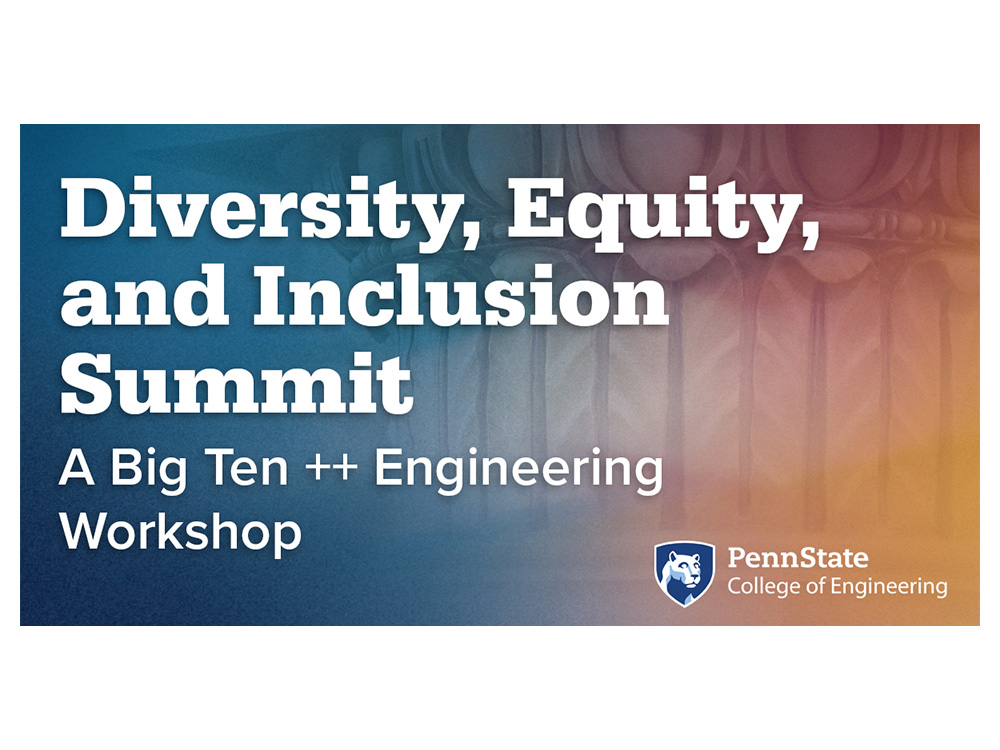 graphic advertising DEI Summit: A Big Ten ++ Engineering Workshop