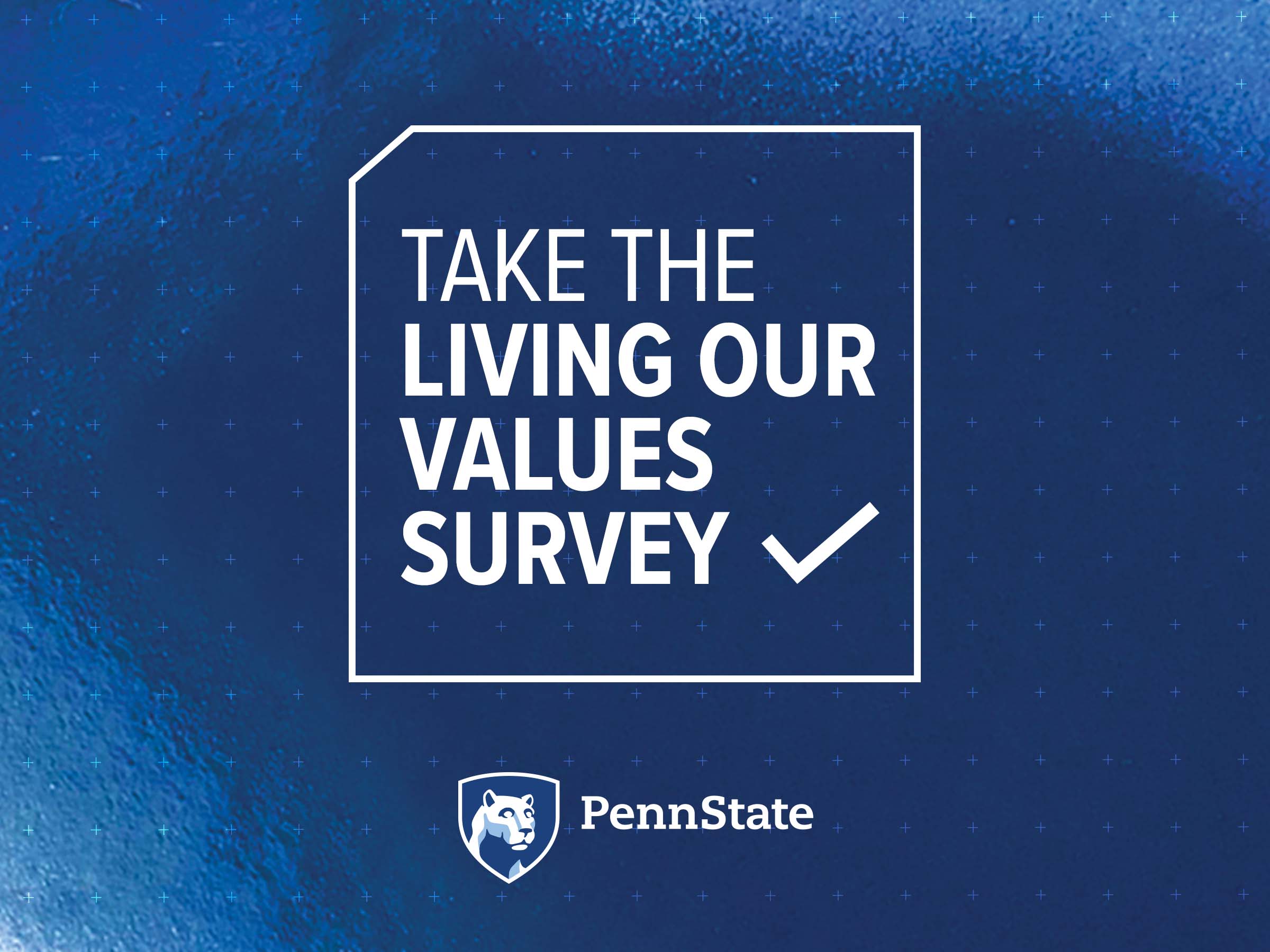 On a blue background, the words "Take the Living Our Values survey" appear within a graphic stylized to look like a ballot box.