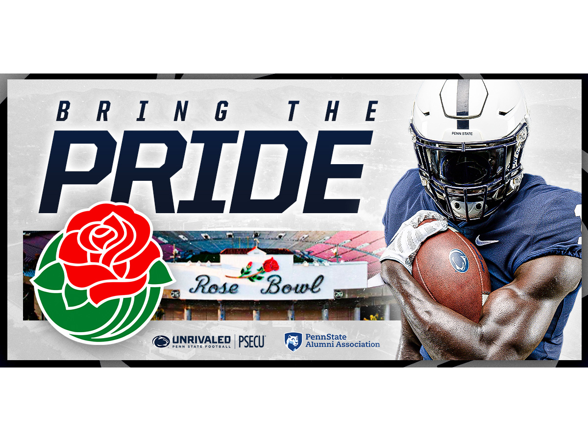 Rose Bowl pep rally graphic with the text "Bring the Pride" along with an image of the Rose Bowl Stadium, the Rose Bowl logo, and a Penn State football player