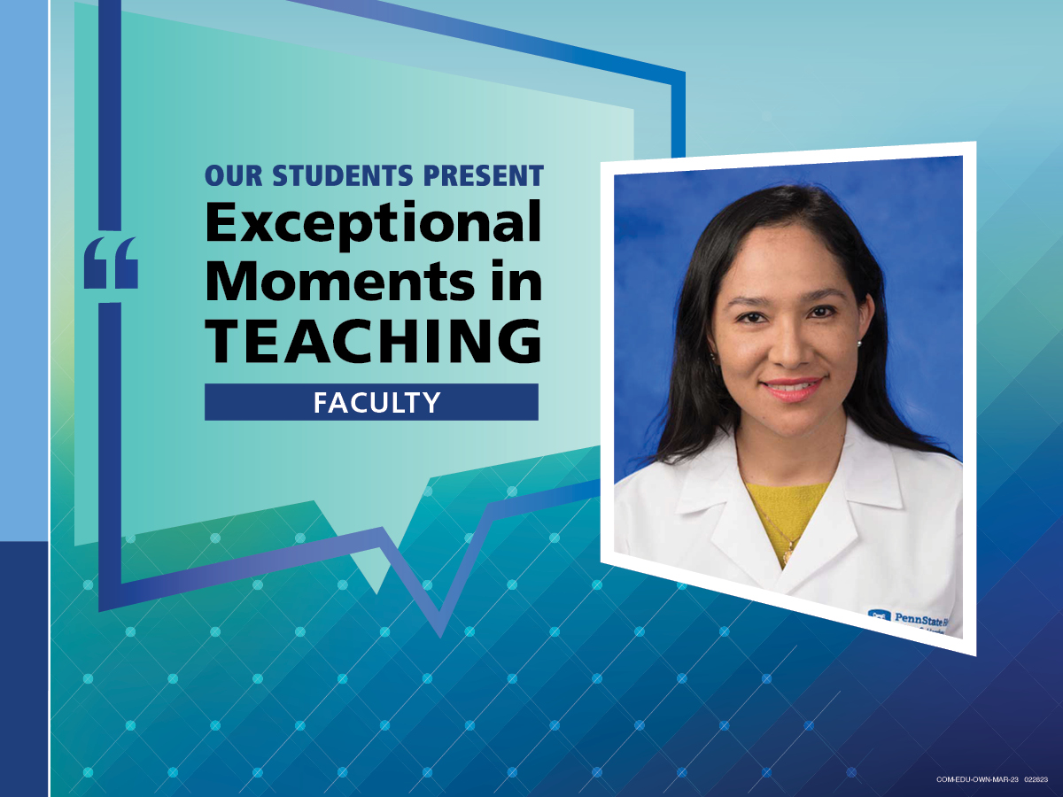 A headshot of Dr. Lina Huerta-Saenz appears next to a graphic reading "Our students present Exceptional Moments in Teaching: Faculty."