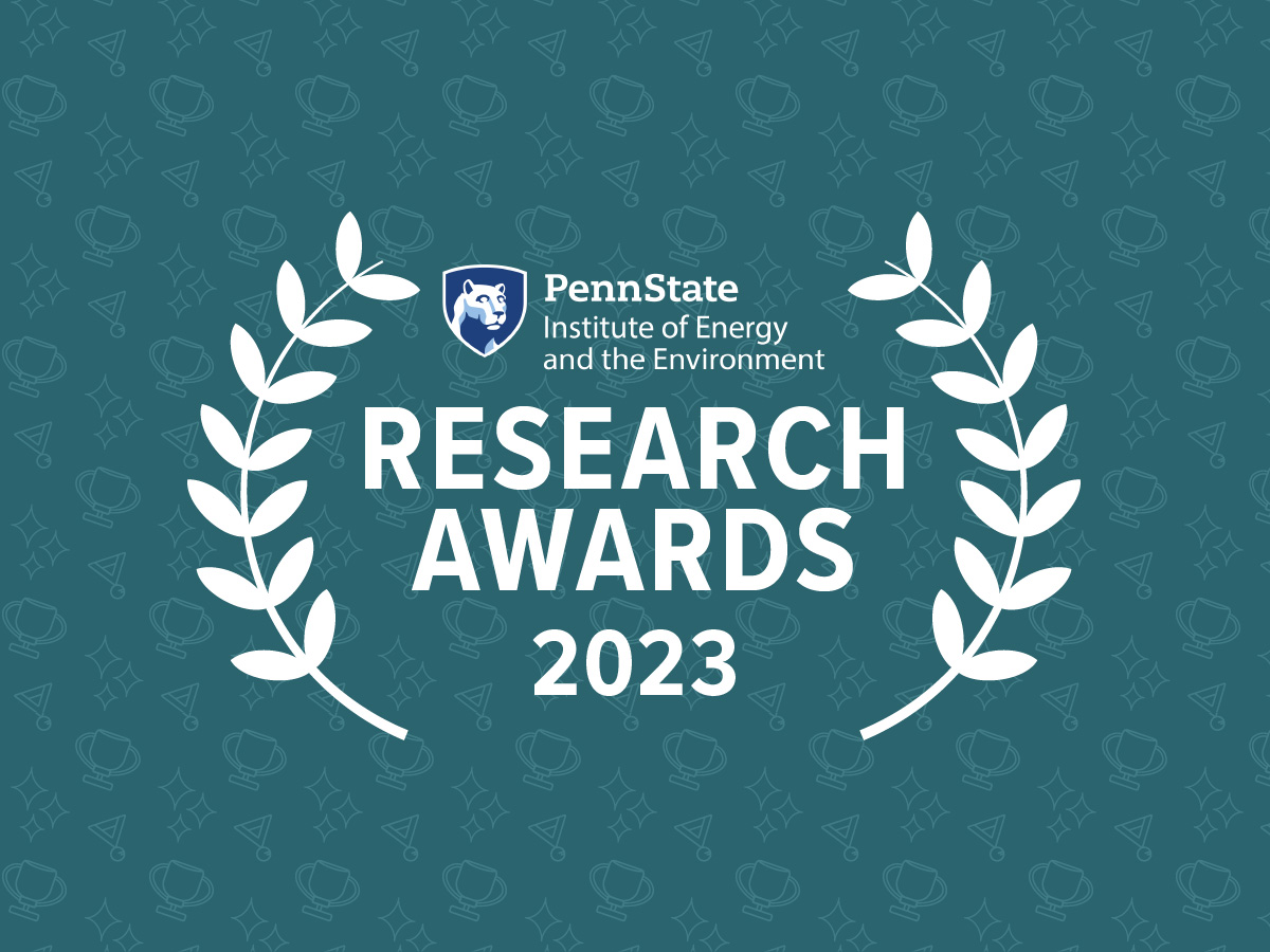 Institute of Energy and the Environment 2023 Research Awards