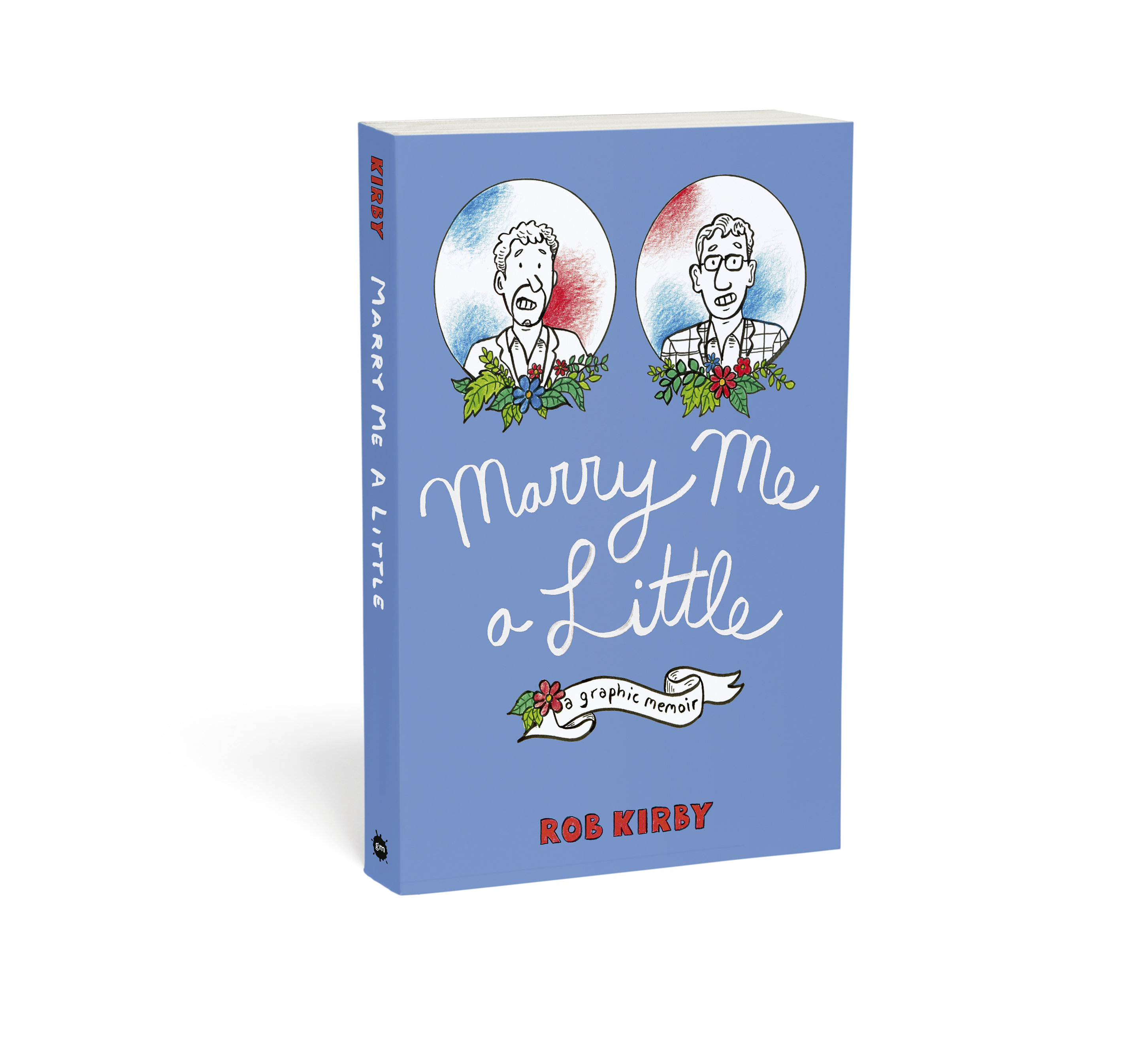 3D image of MARRY ME A LITTLE, a paperback graphic novel, against a white background