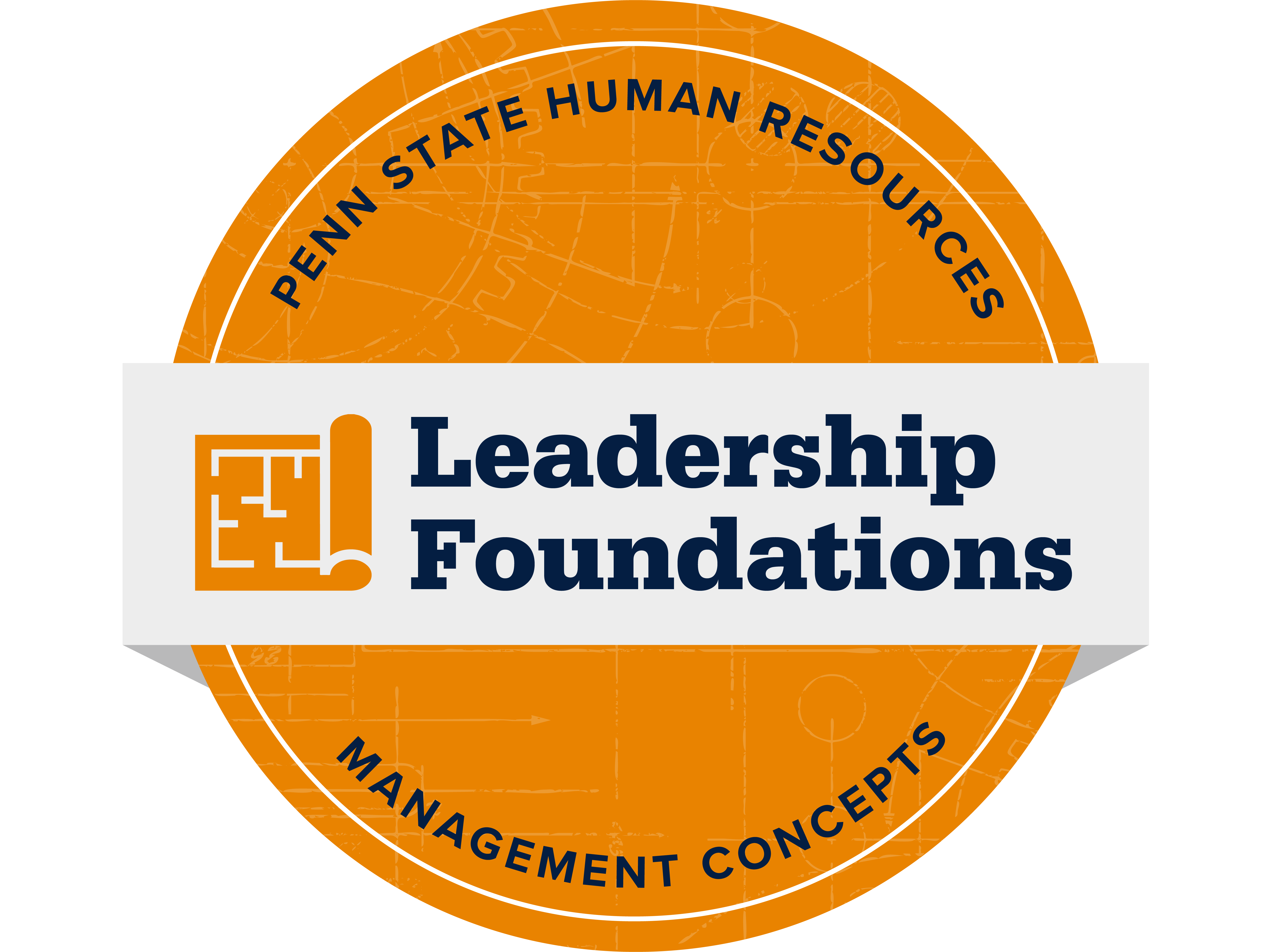 Management Concepts badge, comprised of an orange circle with the text "Penn State Human Resources, Leadership Foundation, Management Concepts."