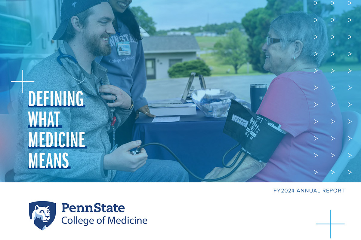 Cover of the 2023-24 annual report with an image of a student helping a community member with Defining What Medicine Means and the Penn State College of Medicine logo