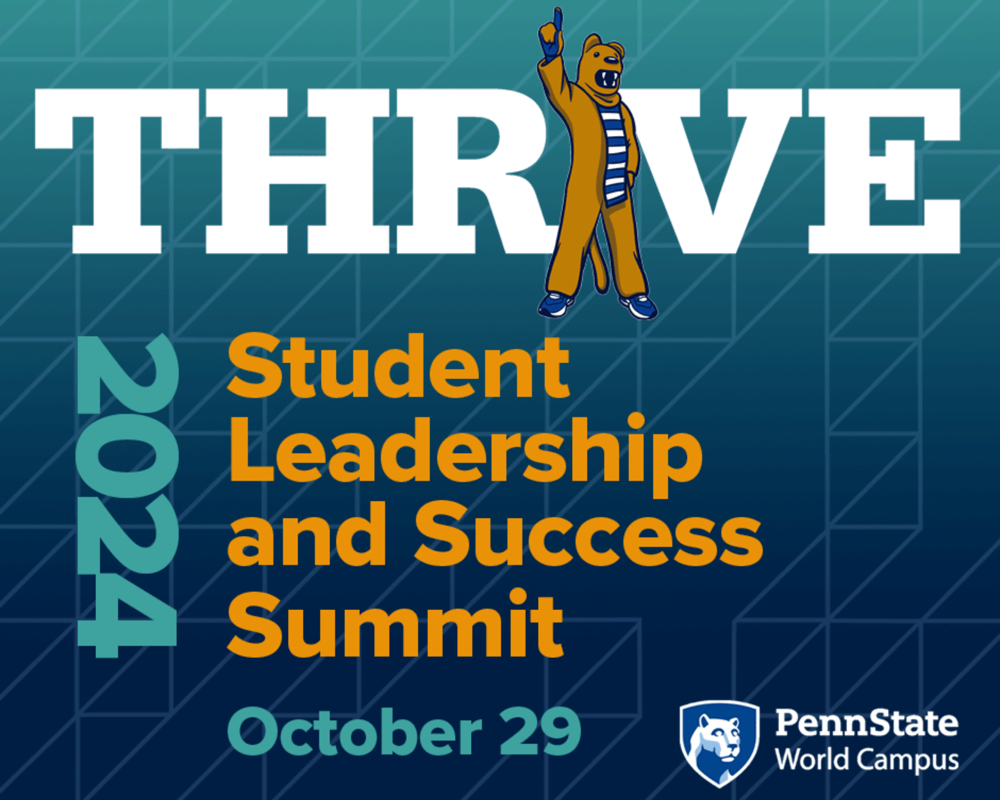 A digital image with text: "Thrive, Student Leadership and Success Summit. October 29, 2024."