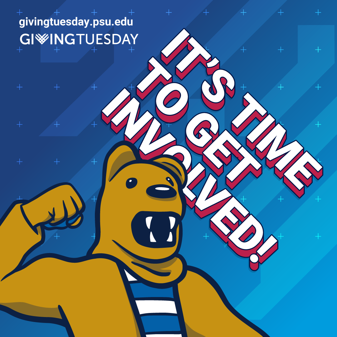 Nittany Lion mascot on blue background with the words Giving Tuesday, it's time to get involved 