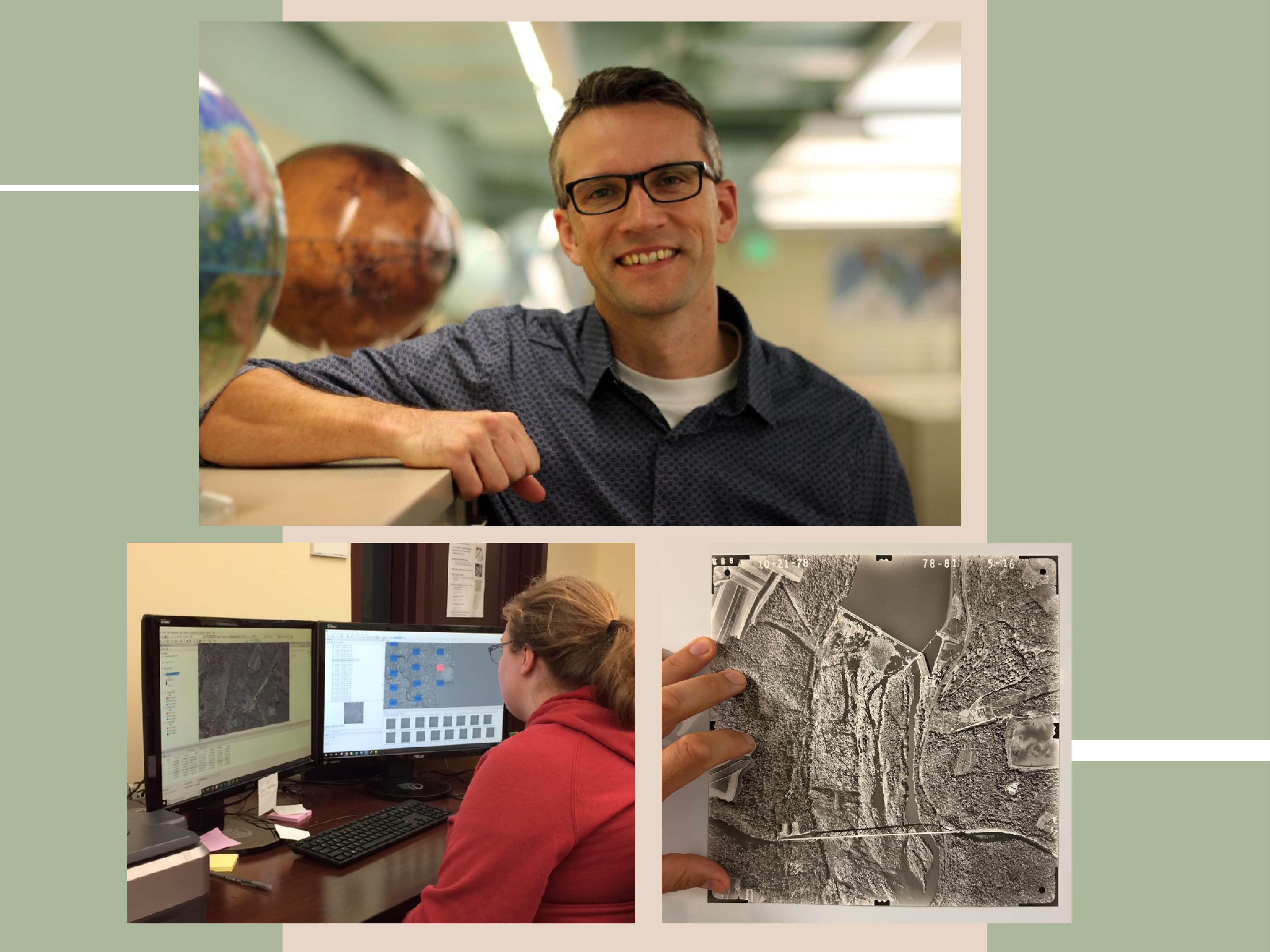 Collage of 3 photos: Nathan Piekielek, an archival aerial photograph, and a student assistant working on a computer.