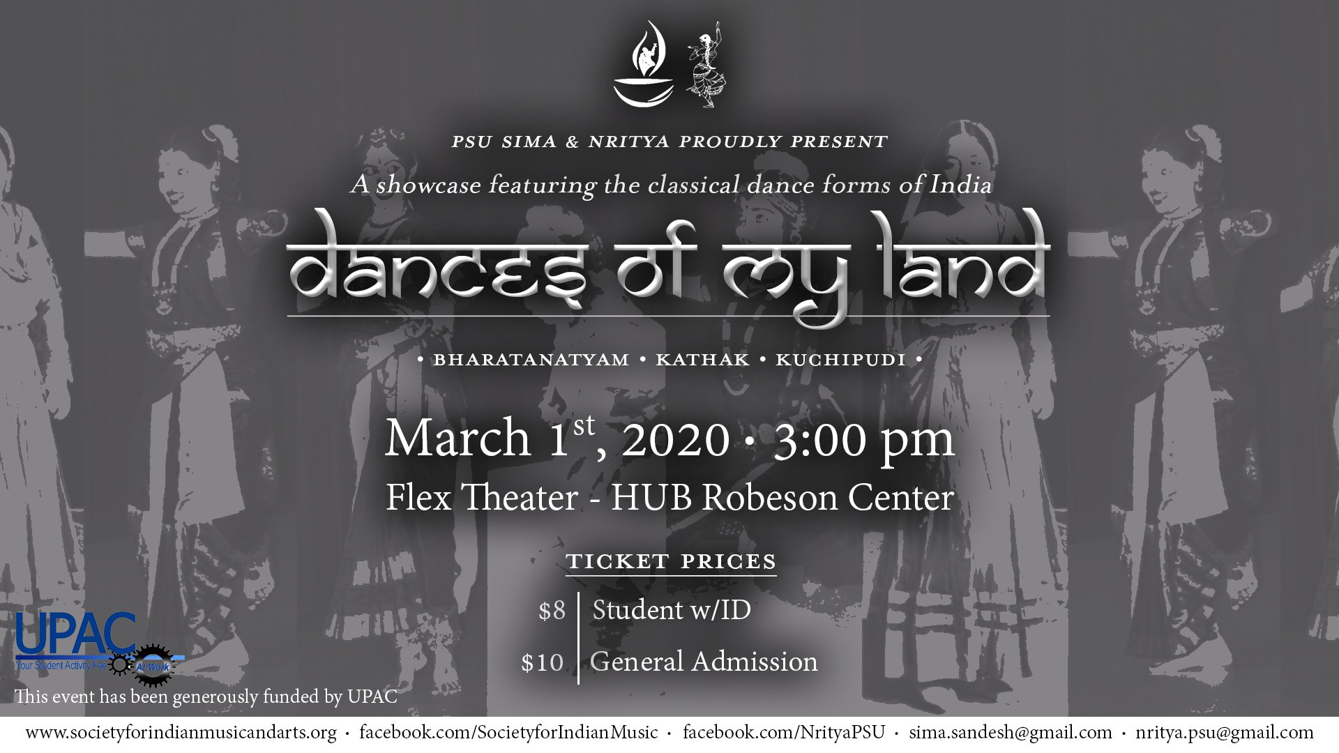 The Society for Indian Music and Arts and Nritya will showcase the classical dance forms of India in "Dances of My Land" 3 p.m. March 1 in the Flex Theater in the HUB-Robeson Center. Tickets are $10 general public and $8 for students with ID.