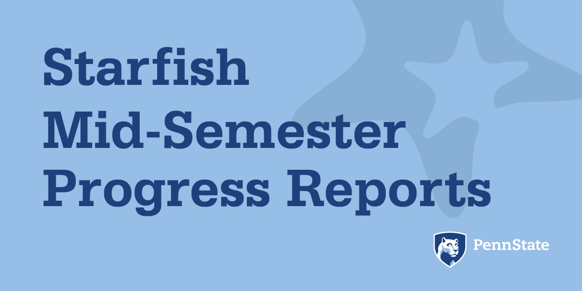 Starfish Mid-Semester Progress Reports