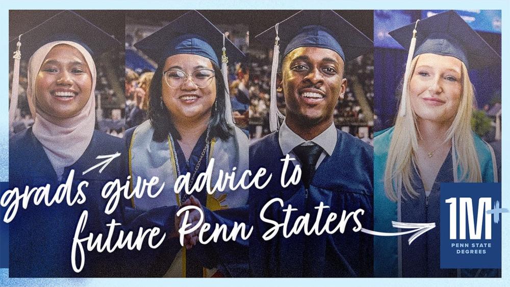 Alumni share their top advice with future Penn Staters