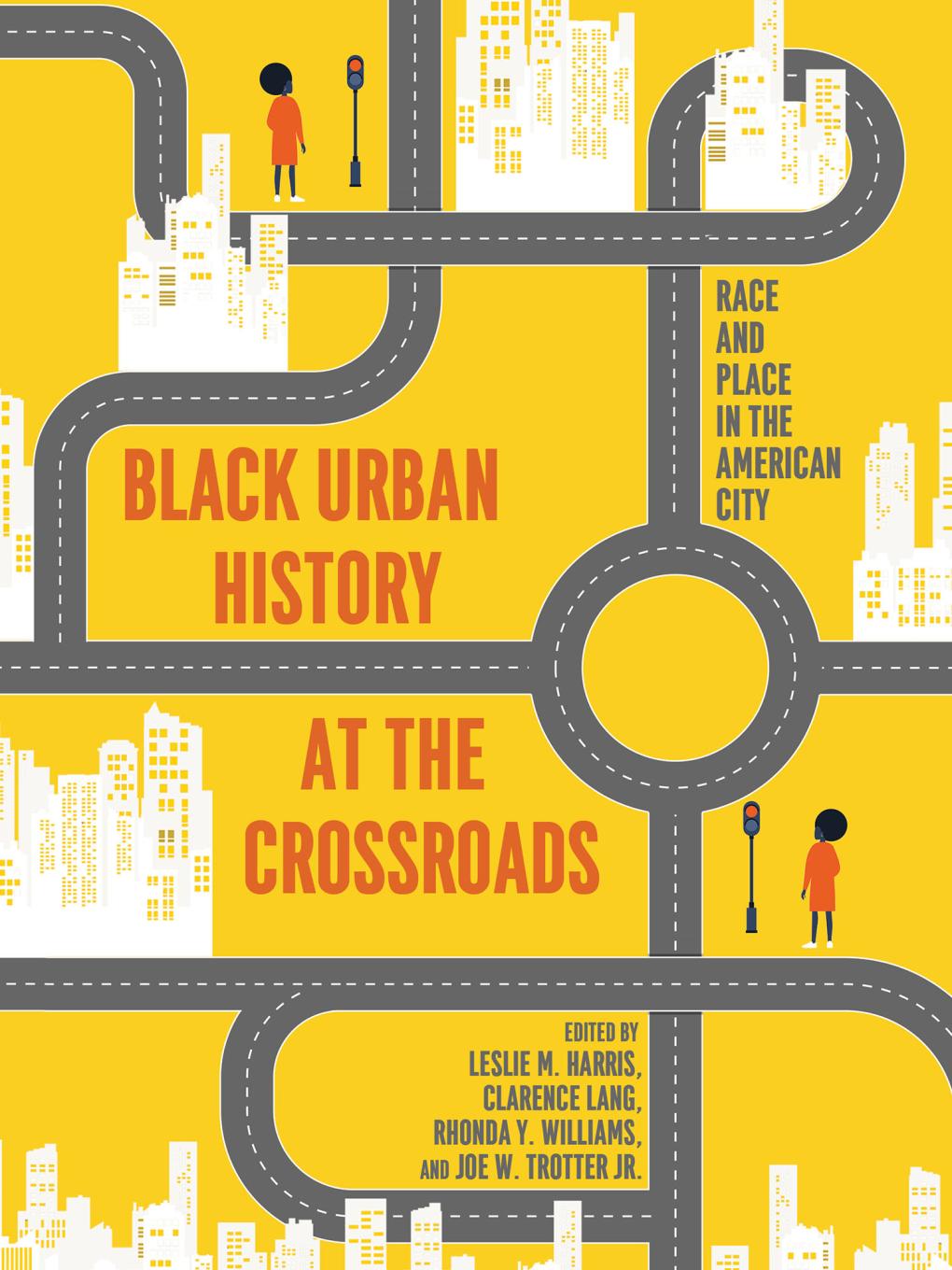 Book Cover of "Black Urban History at the Crossroads" 