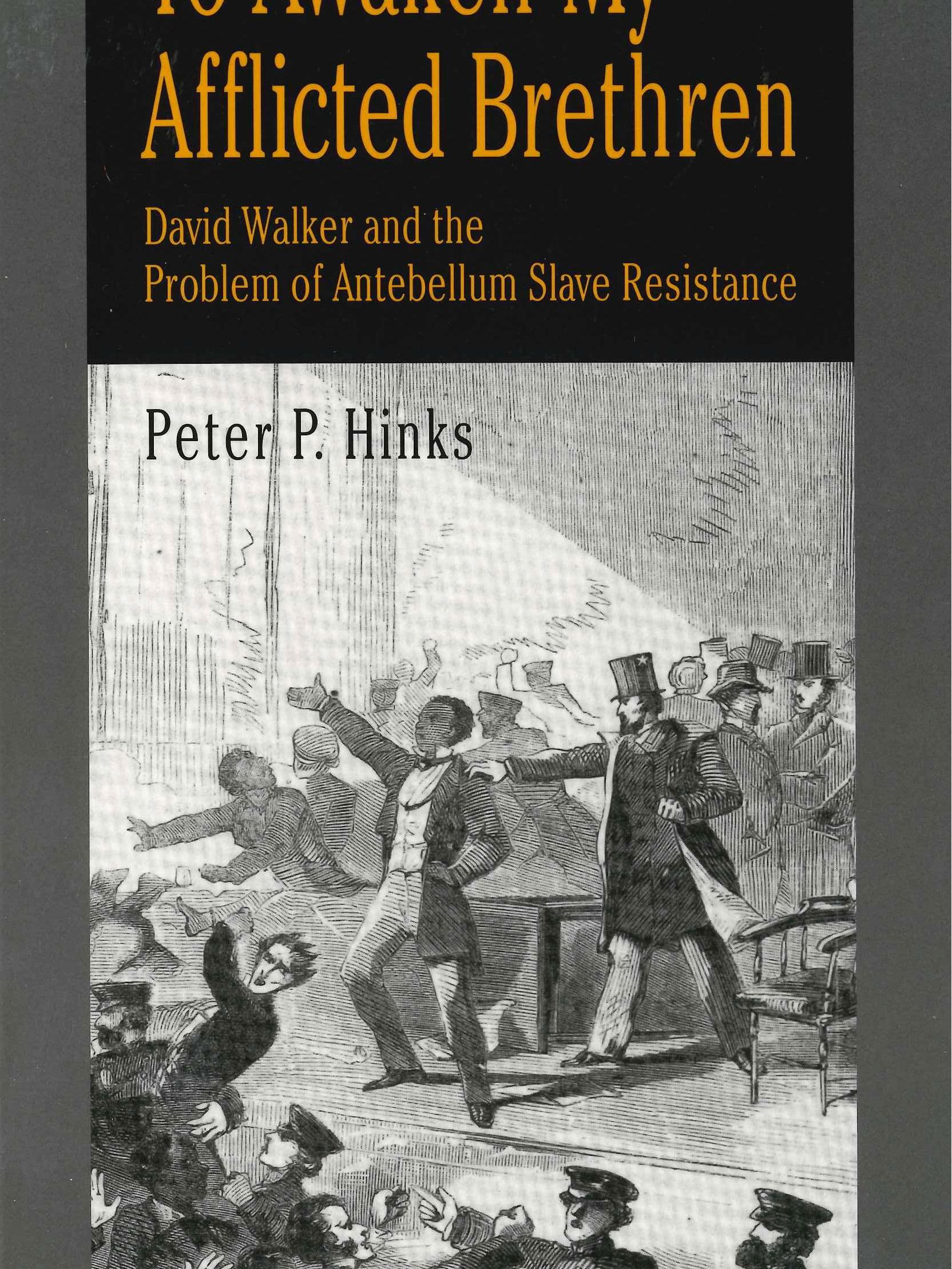 book cover of To Awaken My Afflicted Brethren by Peter P. Hinks