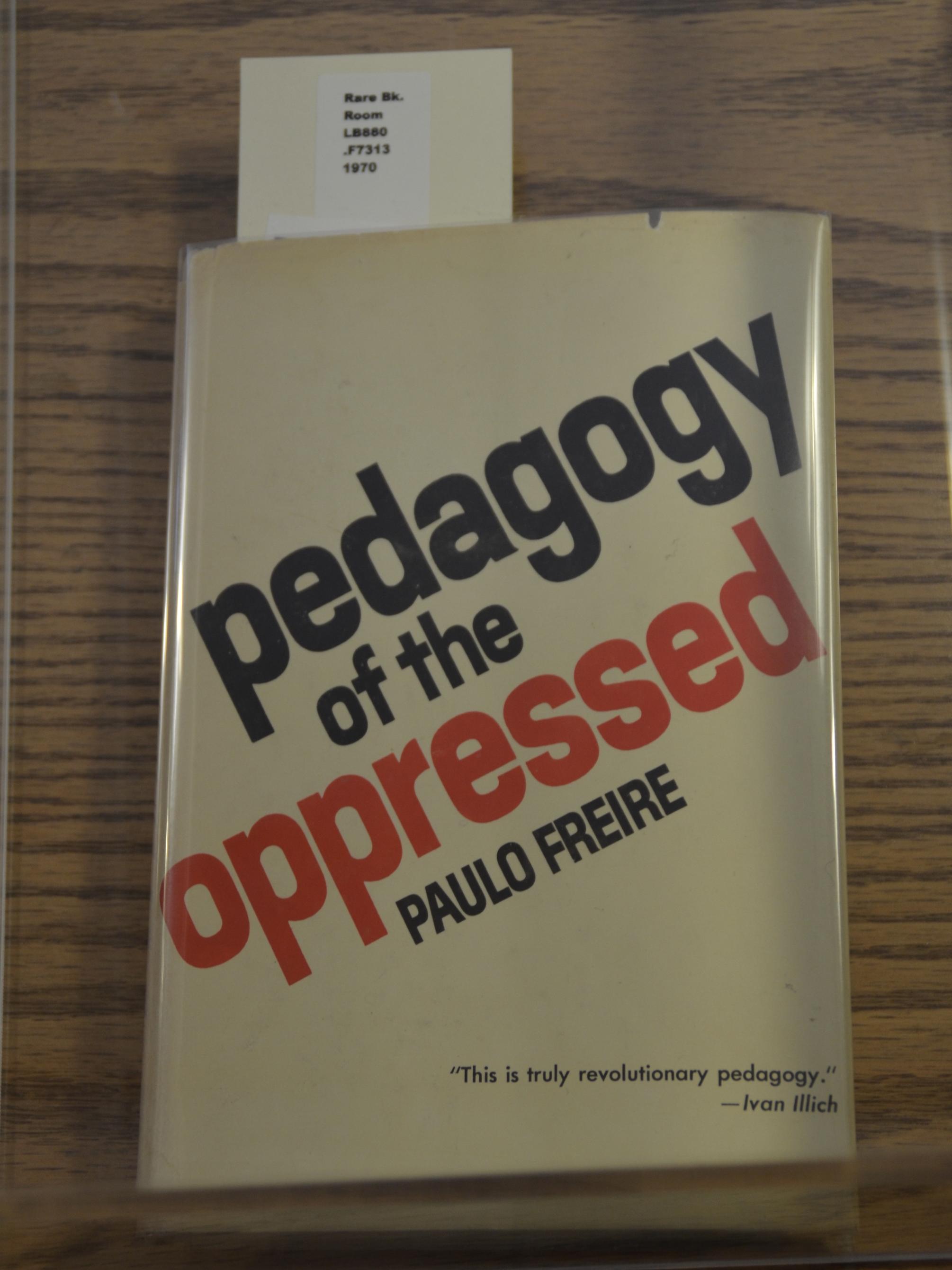 Friere Pedagogy of the Oppressed