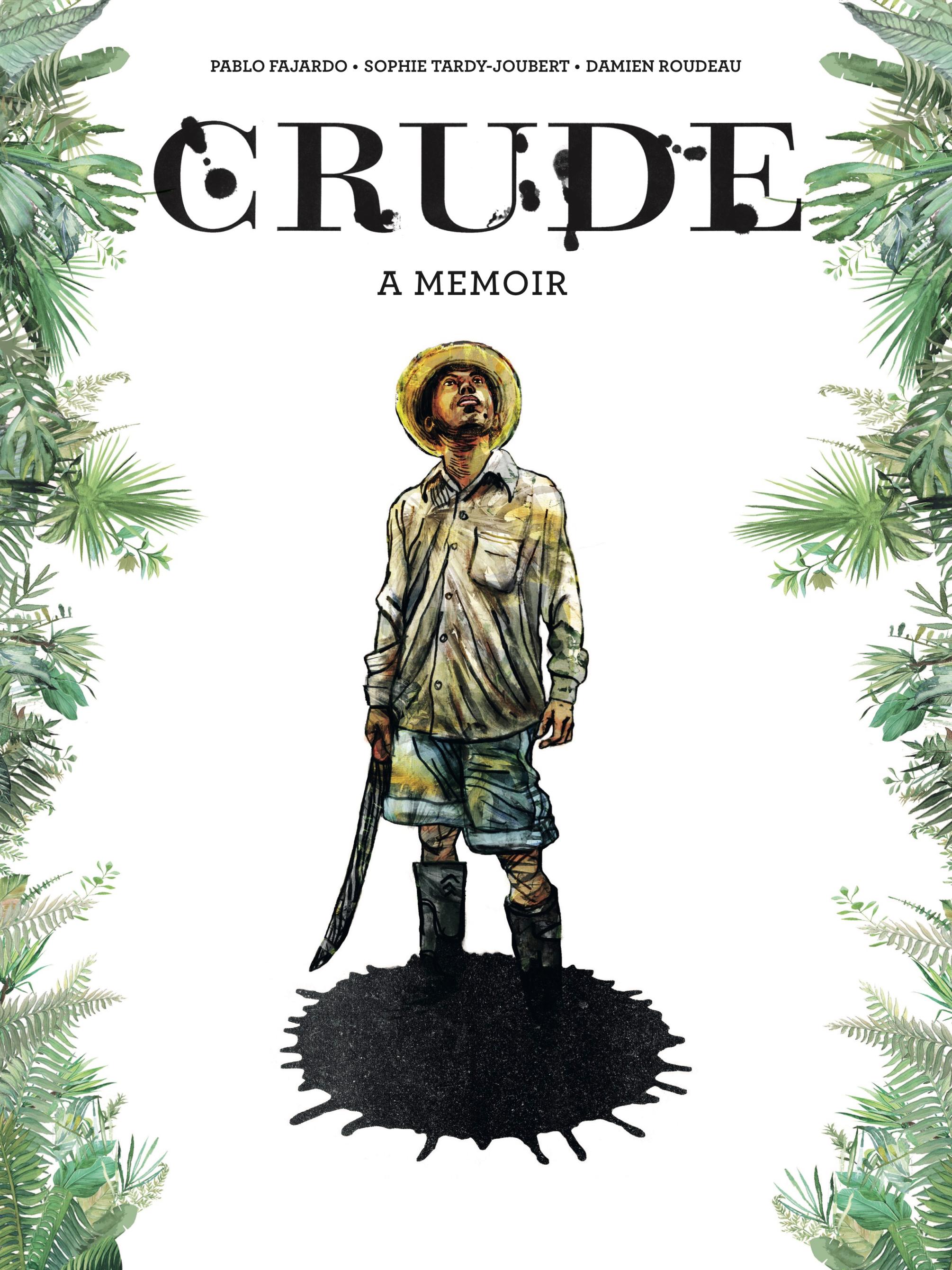 Book cover of CRUDE, showing a figure standing in a puddle of oil