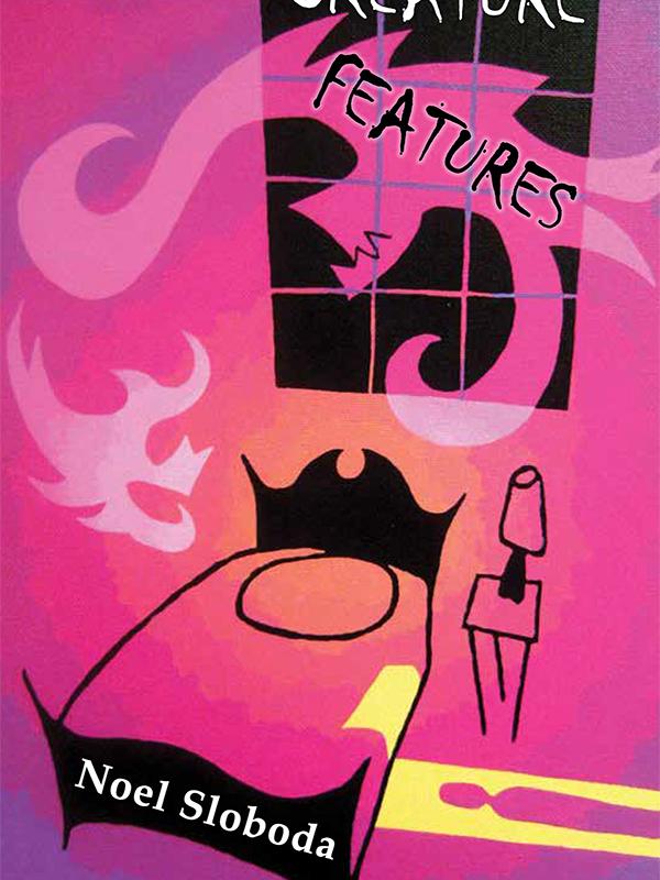 Chapbook cover, 'Creature features'