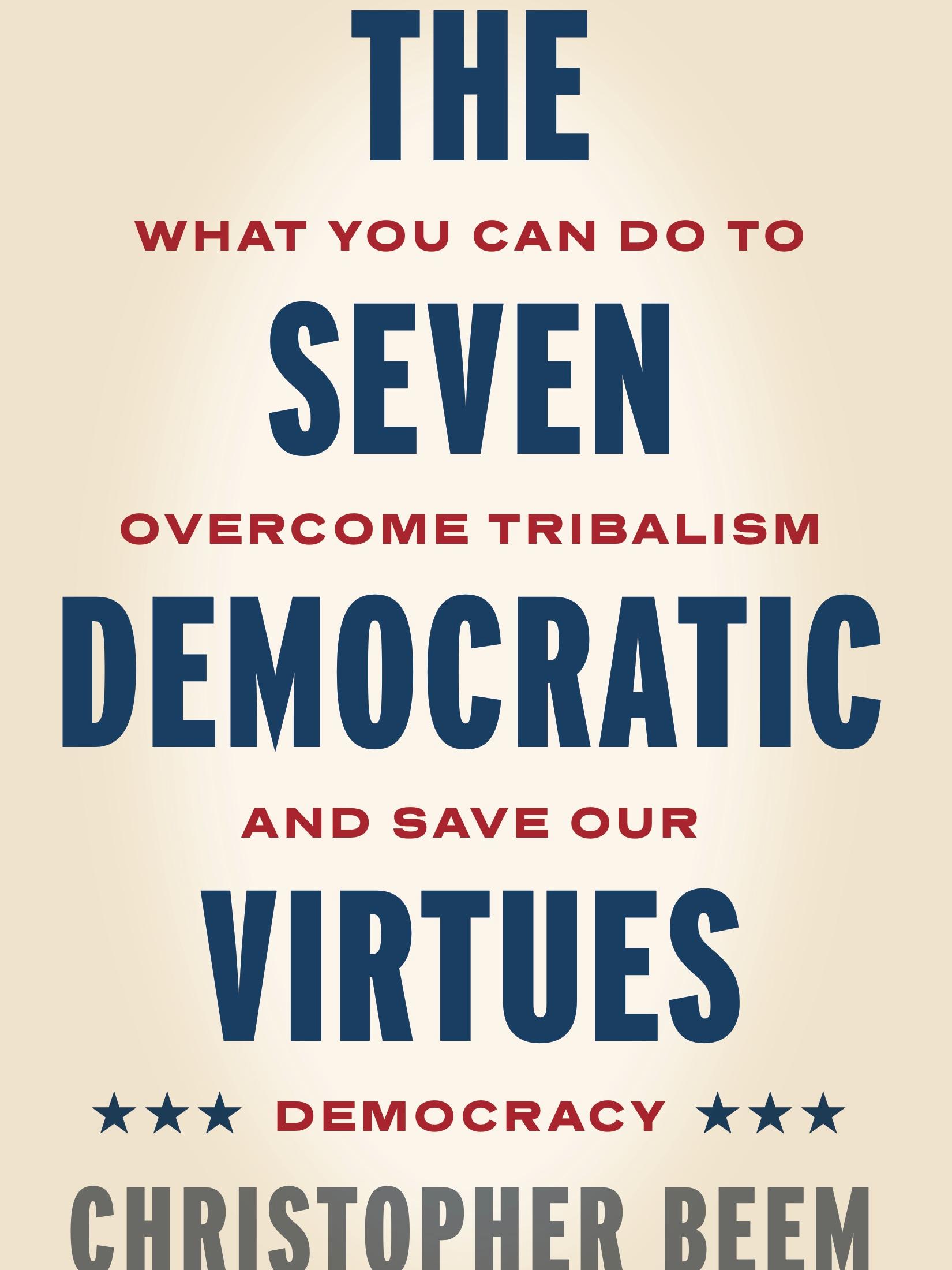 Cover of "The Seven Democratic Virtues"