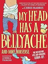 My Head Has a Bellyache