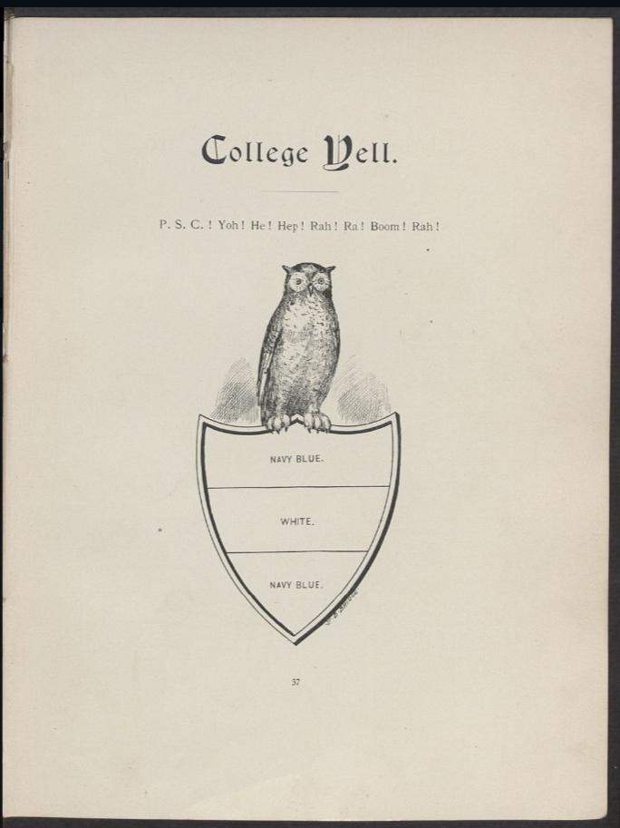 A page from the 1892 La Vie reads: "College Yell. P.S.C.! Yoh! He! Hep! Rah! Ra! Boom! Rah!" and shows an owl on a shield that reads "Navy blue, white, navy blue."