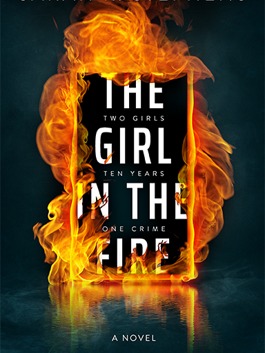 Book cover for "The Girl in the Fire" 