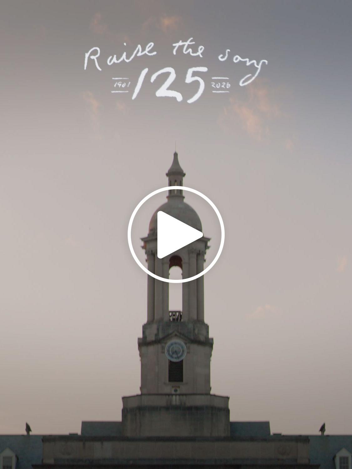 A screenshot of a video that commemorates the 125th anniversary of the Penn State alma mater