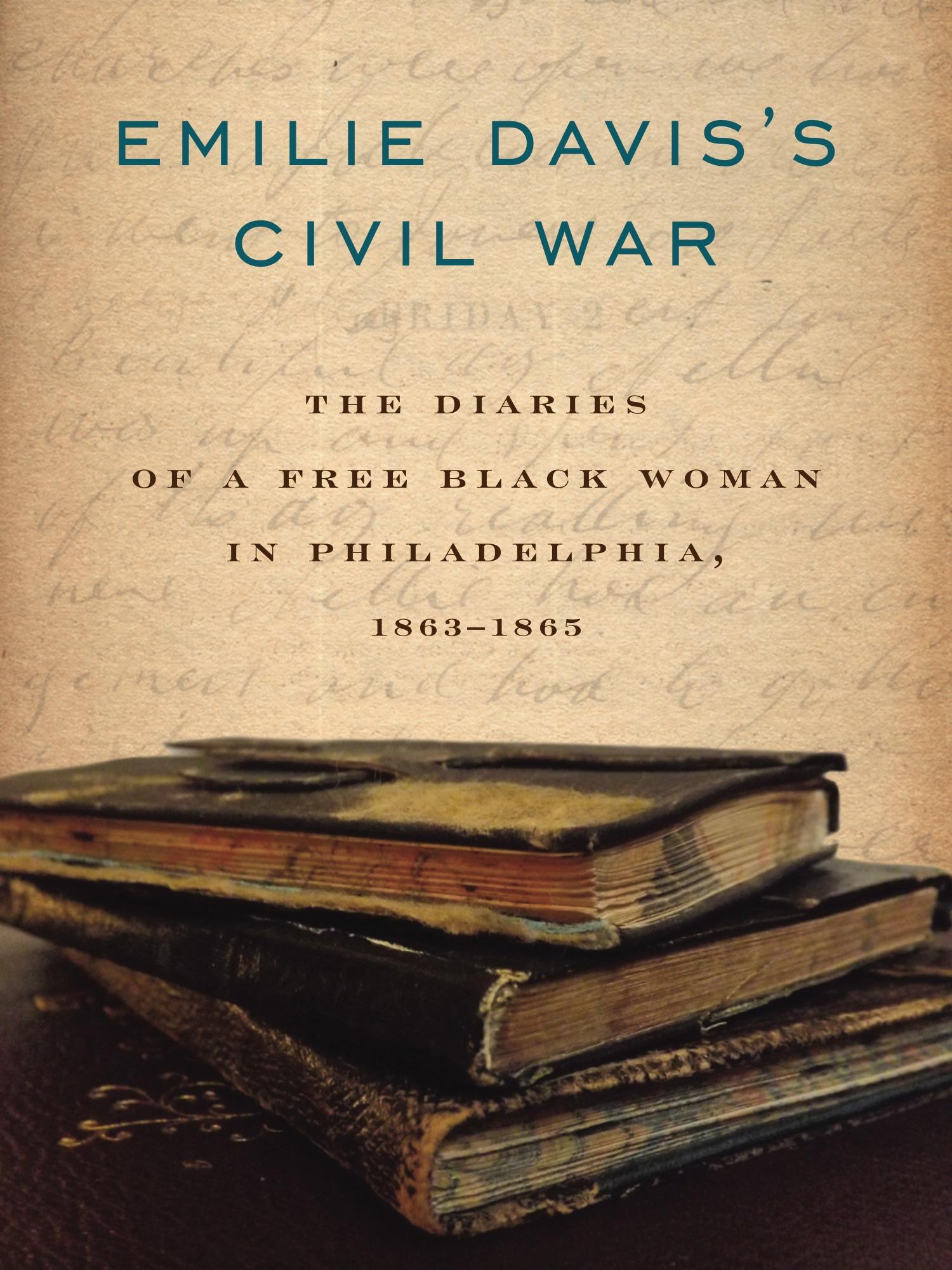 book cover of Emilie Davis's Civil War edited by Judith Giesberg