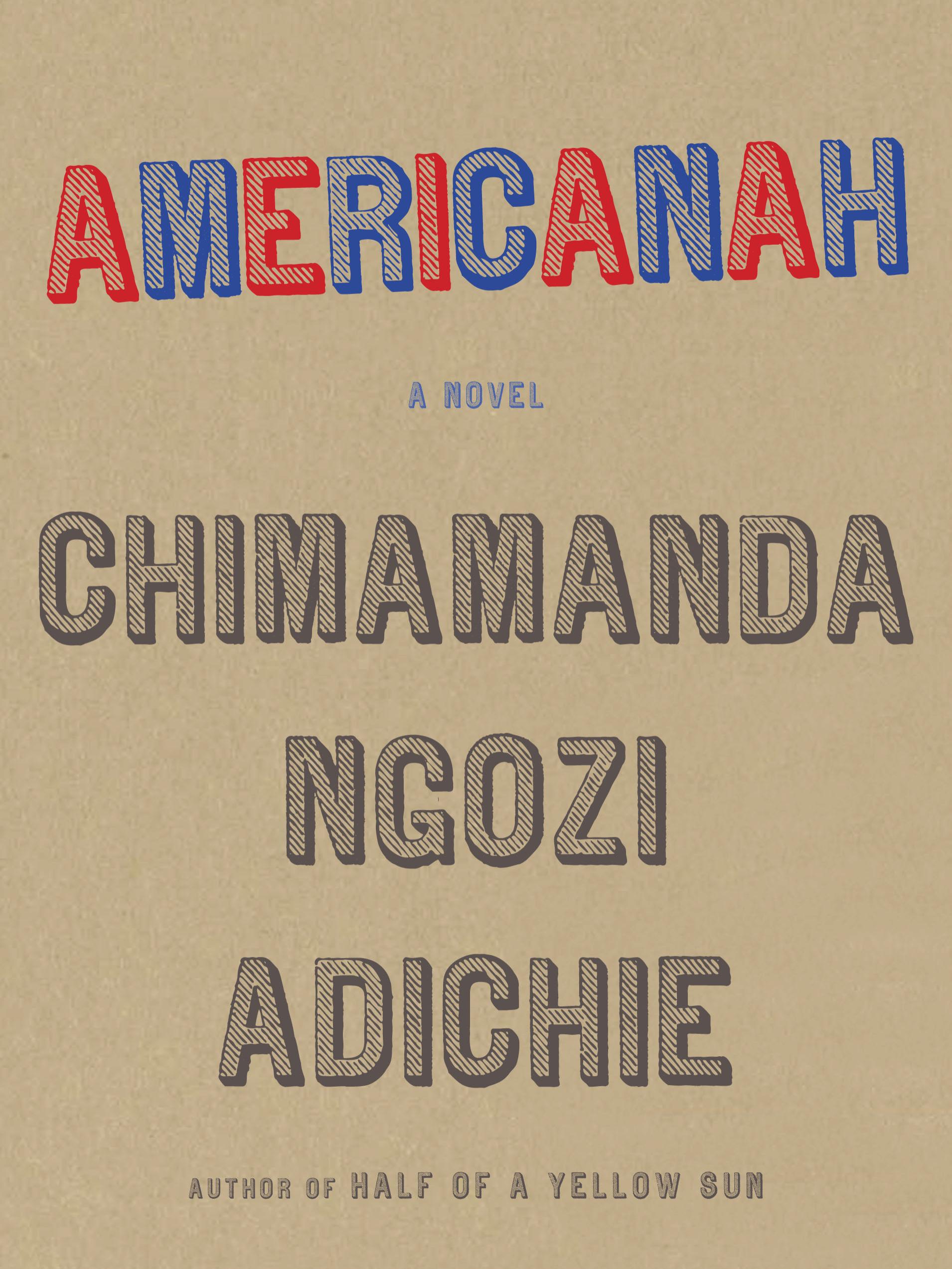 "Americanah" is the chosen Penn State Reads book for the 2014-15 school year