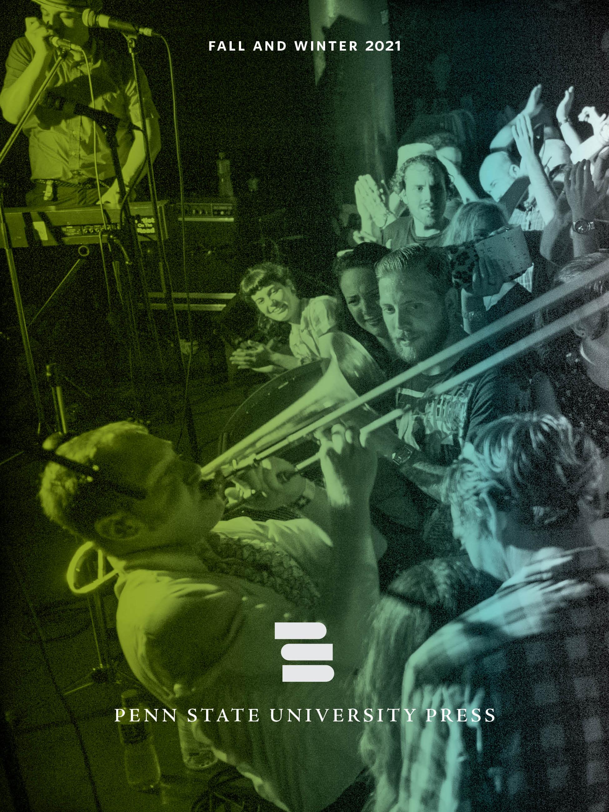 PSU Press FW21 Catalog cover, featuring an image of a ska band playing for an audience.