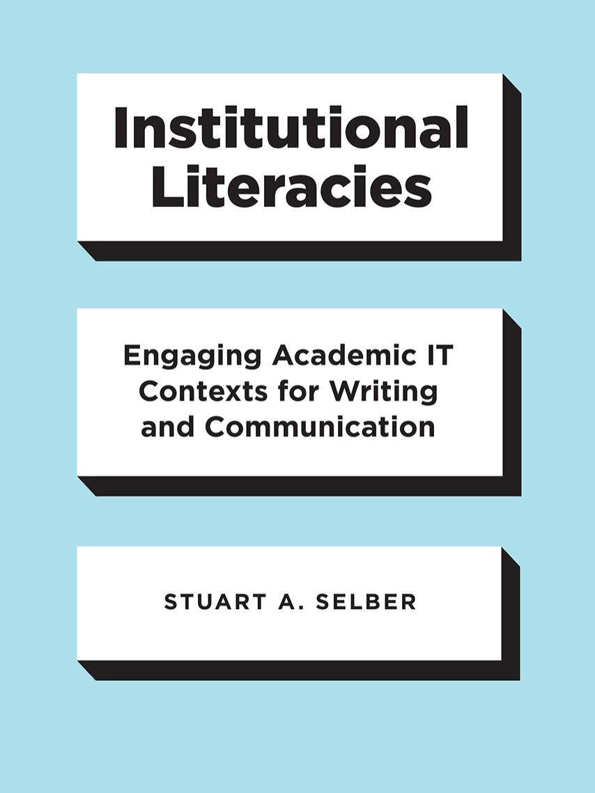 Selber Institutional Literacies