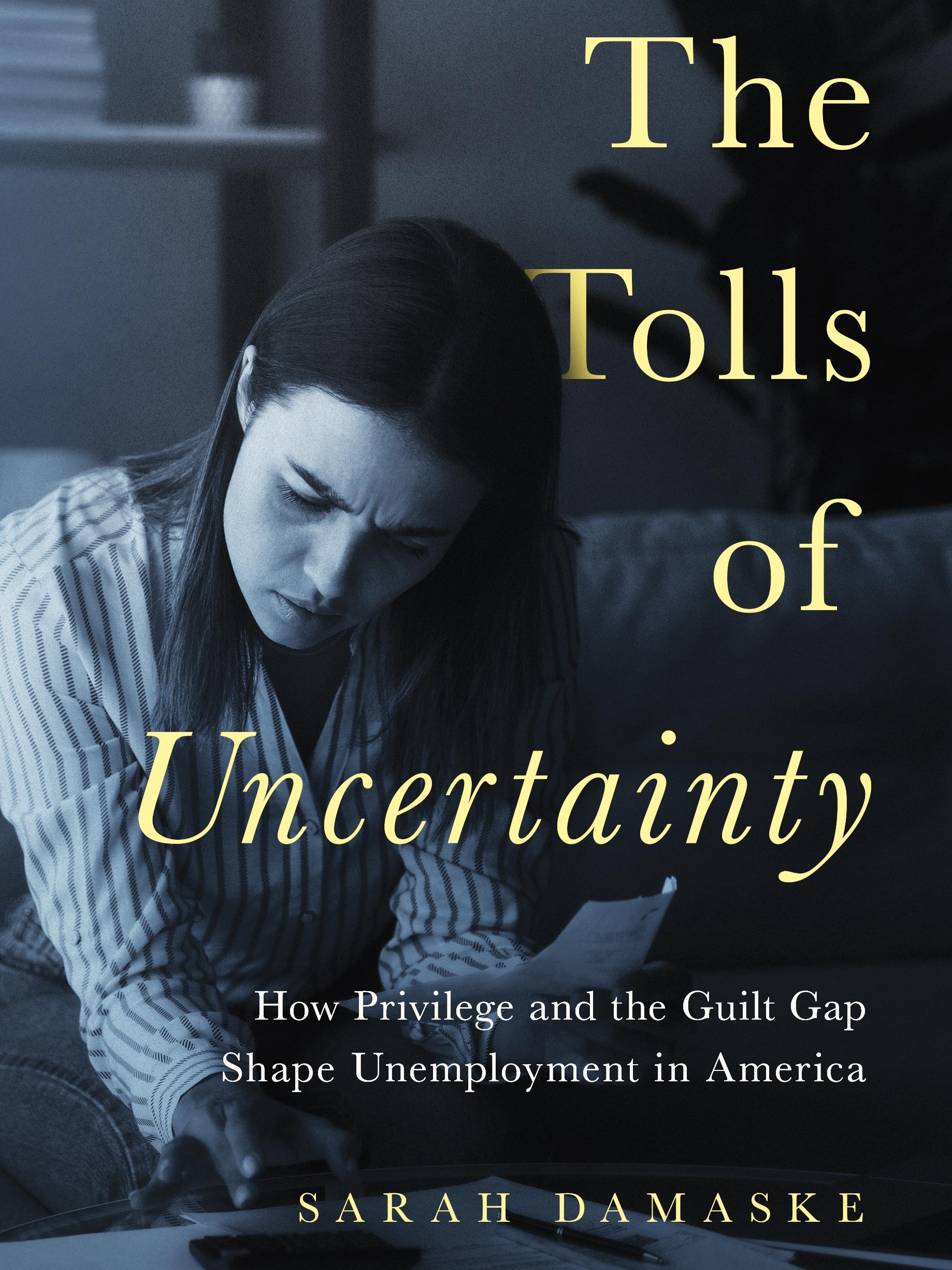 Book cover, The Tolls of Uncertainty