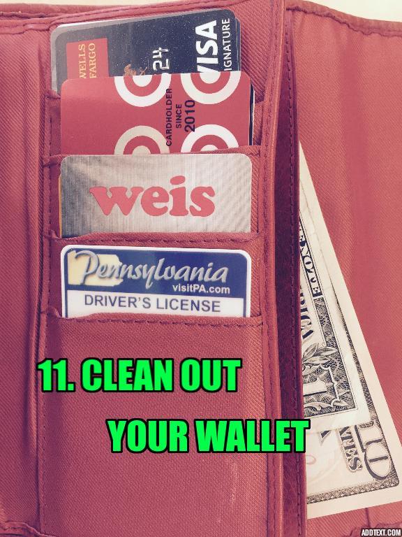 Clean out your wallet