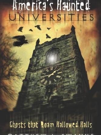America's Haunted Universities