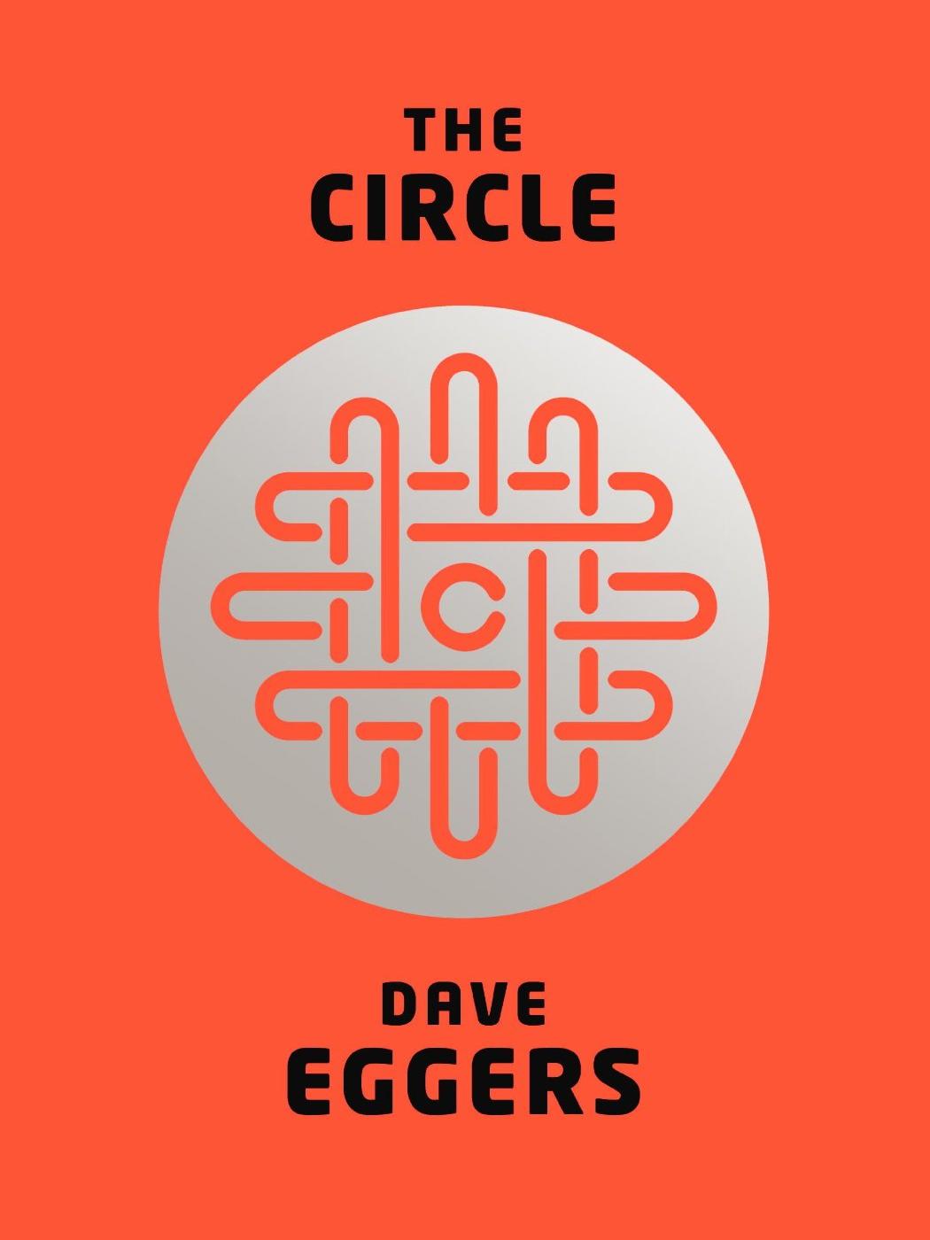 The book "The Circle" by Dave Eggers has been selected as the common text for the 2016-17 Penn State Reads program.