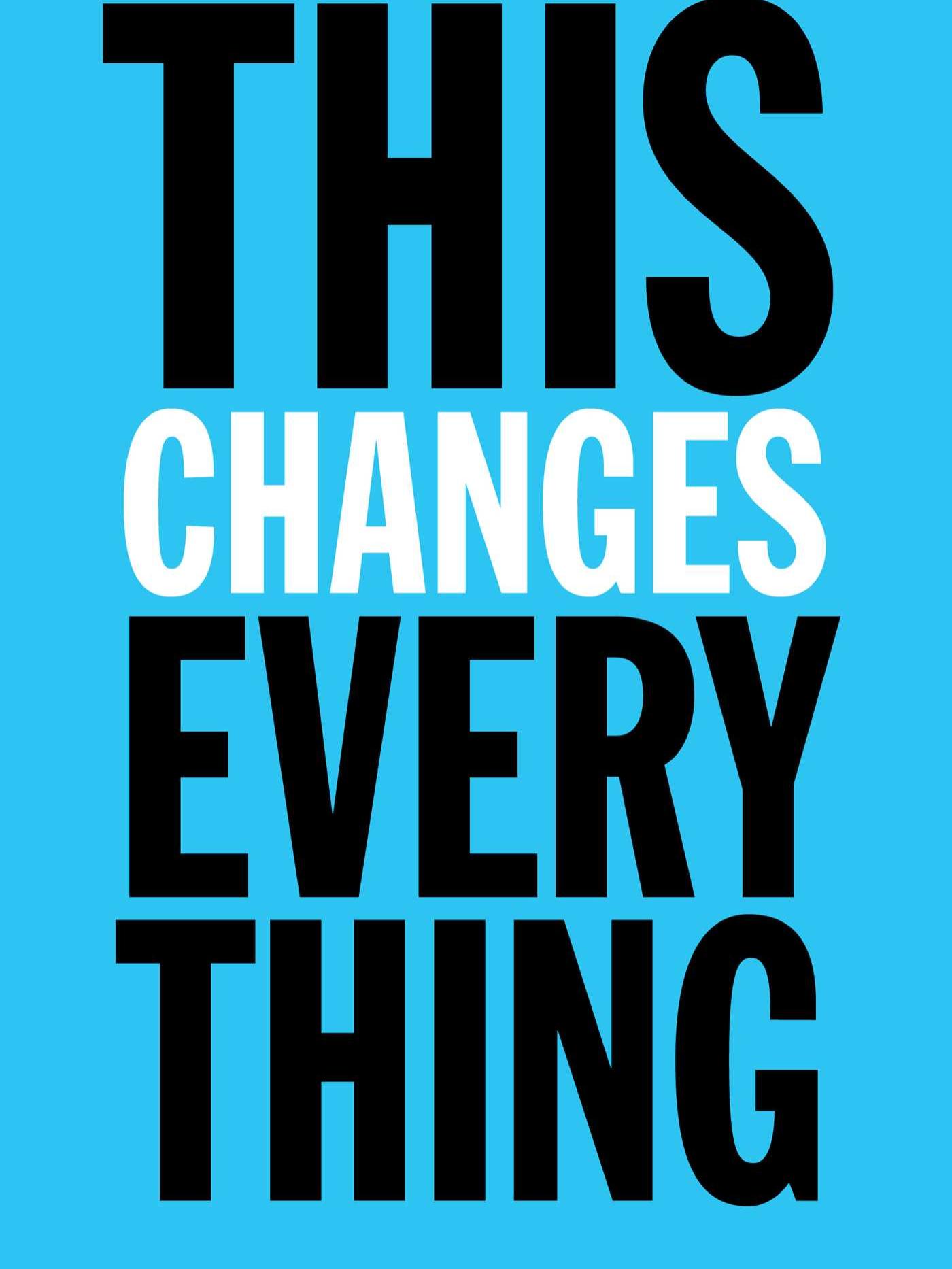 This Changes Everything book cover