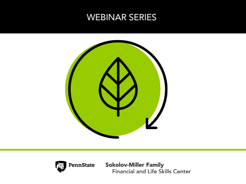 Webinar Series, Penn State Sokolov-Miller Family Financial and Life Skills Center