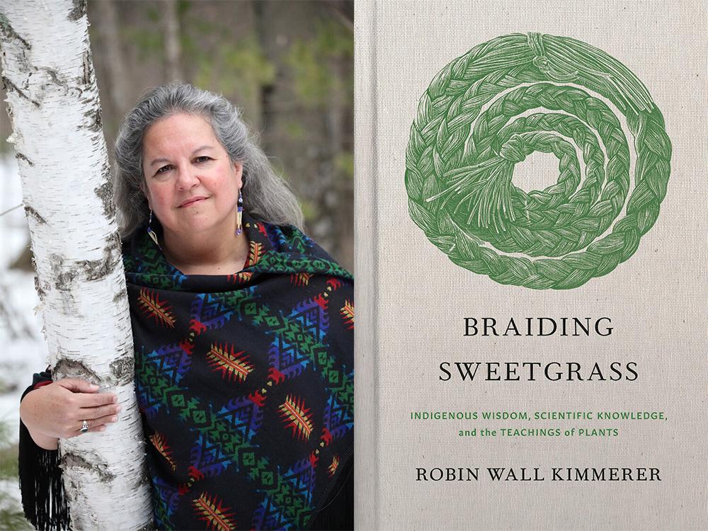 Robin Wall Kimmerer - Braiding Sweetgrass