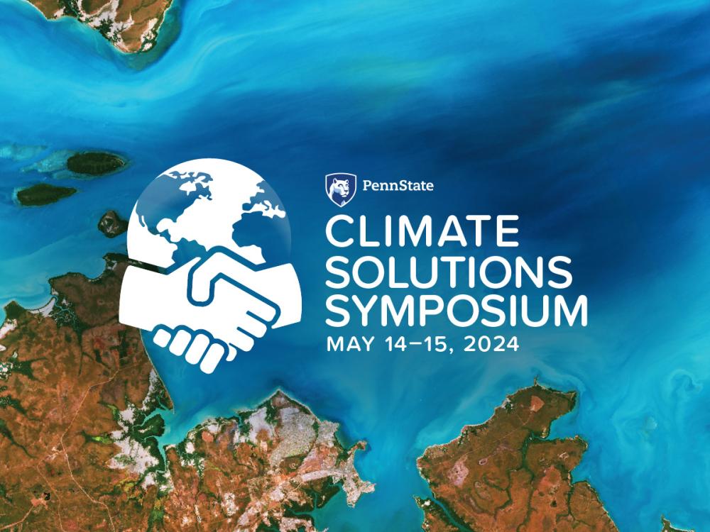 An aerial view of the ocean and land with the Penn State mark and the text "Climate Solutions Symposium May 14-15, 2024."