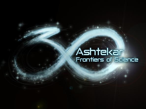 Stylized "30" with text reading Ashtekar Frontiers of Science