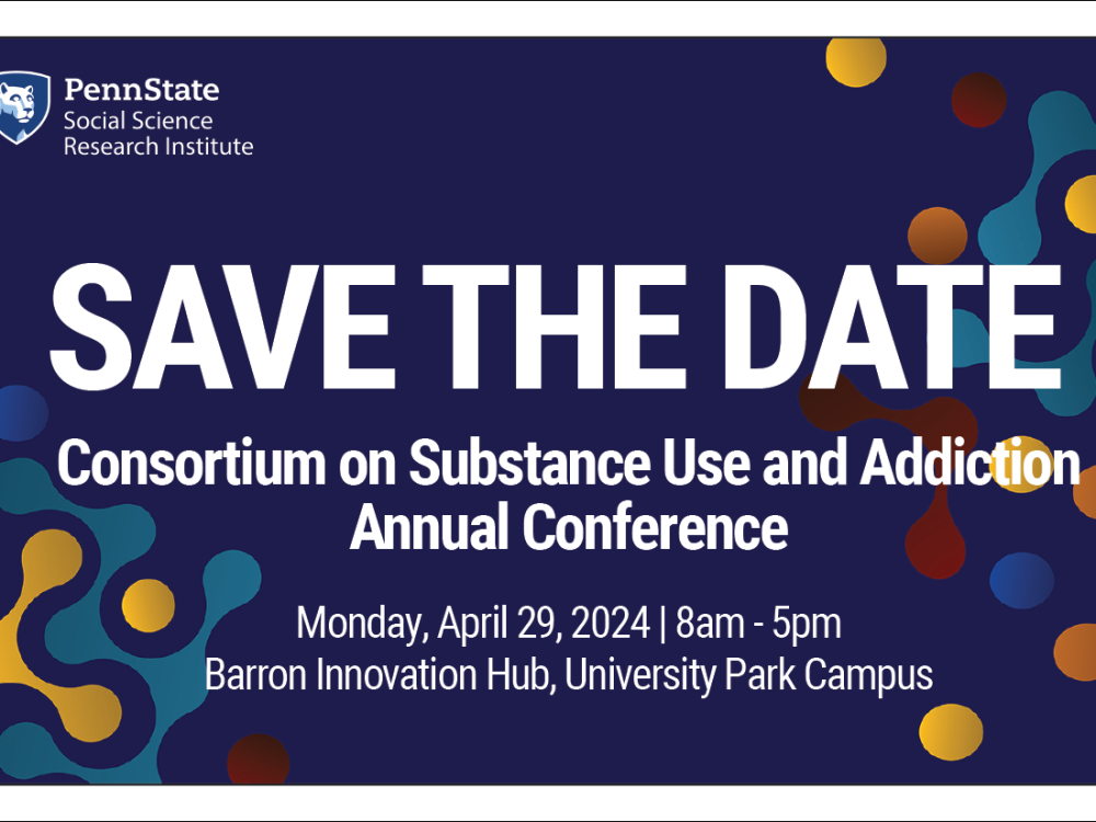 Dark blue background with multicolored organic circles with text that says "Save the Date Consortium on Substance Use and Addiction Annual Conference Monday, April 29th."