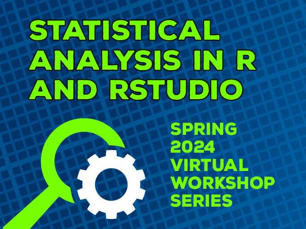 Spring 2024 RStudio Workshop Series