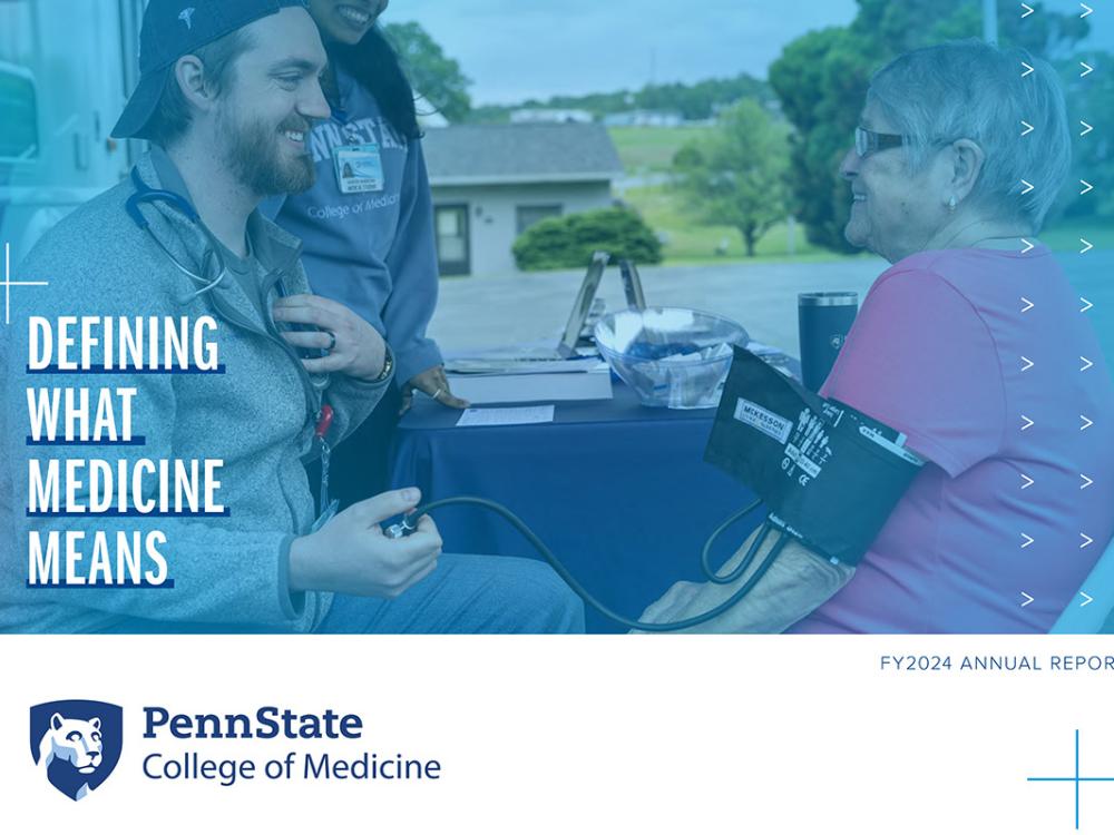 Cover of the 2023-24 annual report with an image of a student helping a community member with Defining What Medicine Means and the Penn State College of Medicine logo