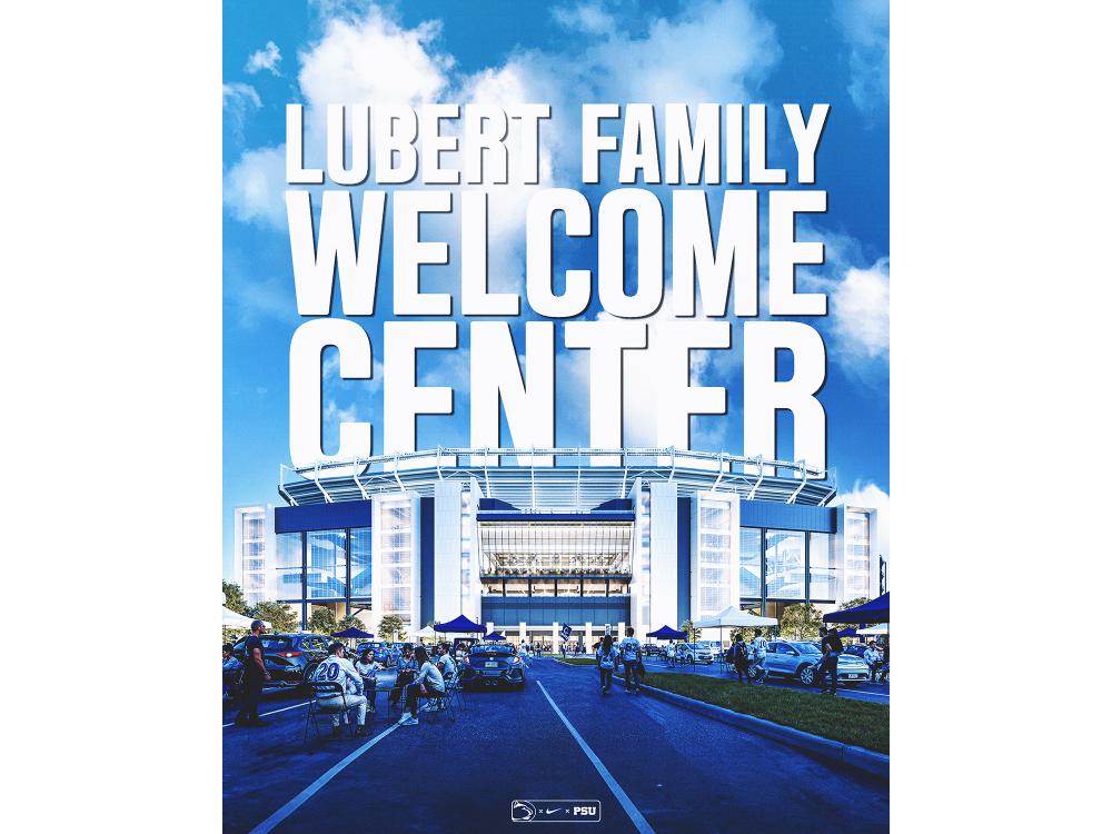 An image of Beaver Stadium with the words "Lubert Family Welcome Center"