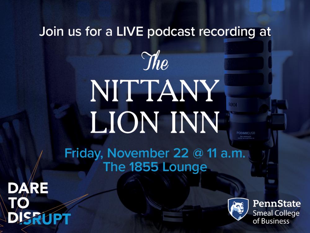 Graphic sharing the event details: podcast recording at The Nittany Lion Inn on Friday, November 22 at 11 am at The 1855 Lounge