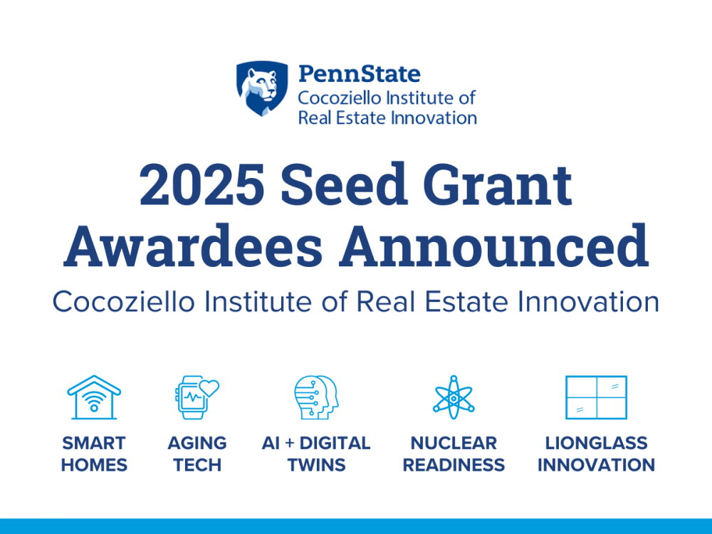 The Cocoziello Institute of Real Estate Innovation has awarded seed grants to five interdisciplinary teams focused on housing, sustainability, aging in place, and more.