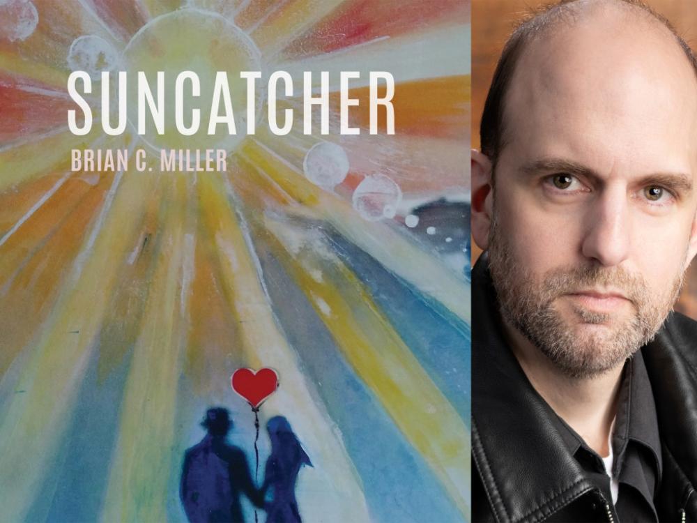 a photo of alumnus Brian C. Miller next to the cover of his chapbook Suncatcher depicting a man and a woman holding a heart-shaped balloon.