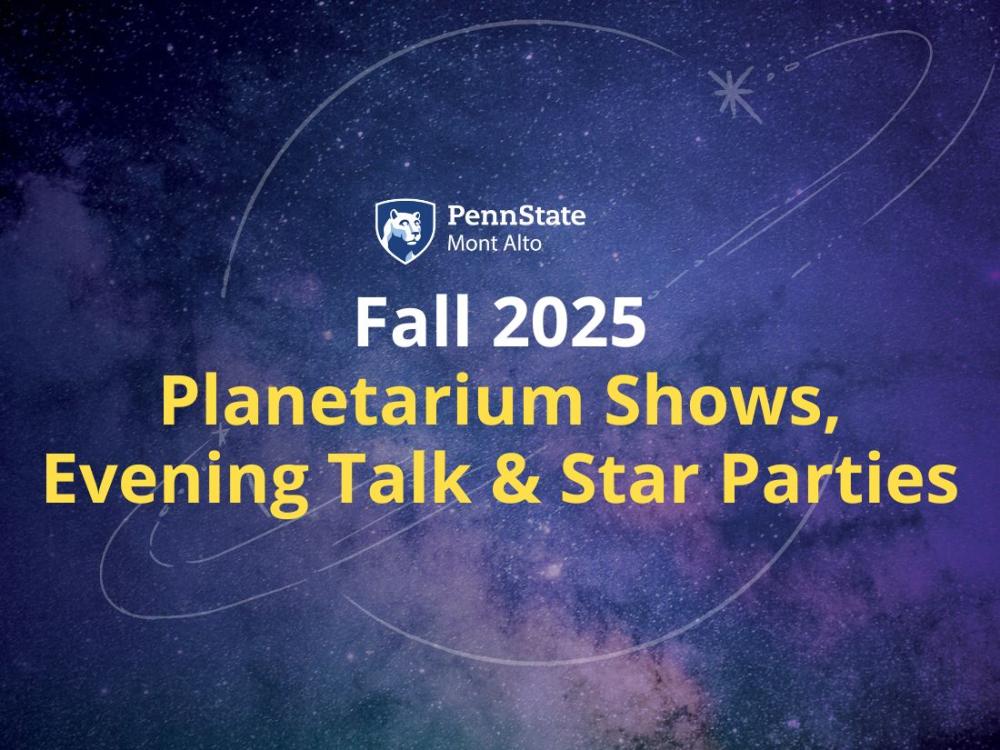 Text on galaxy background reads "Fall 2025 Planetarium Shows, Evening Talk & Star Parties"