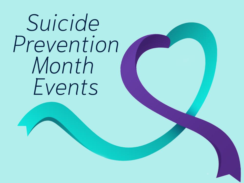 purple and teal ribbon with the words Suicide Prevention Month Events