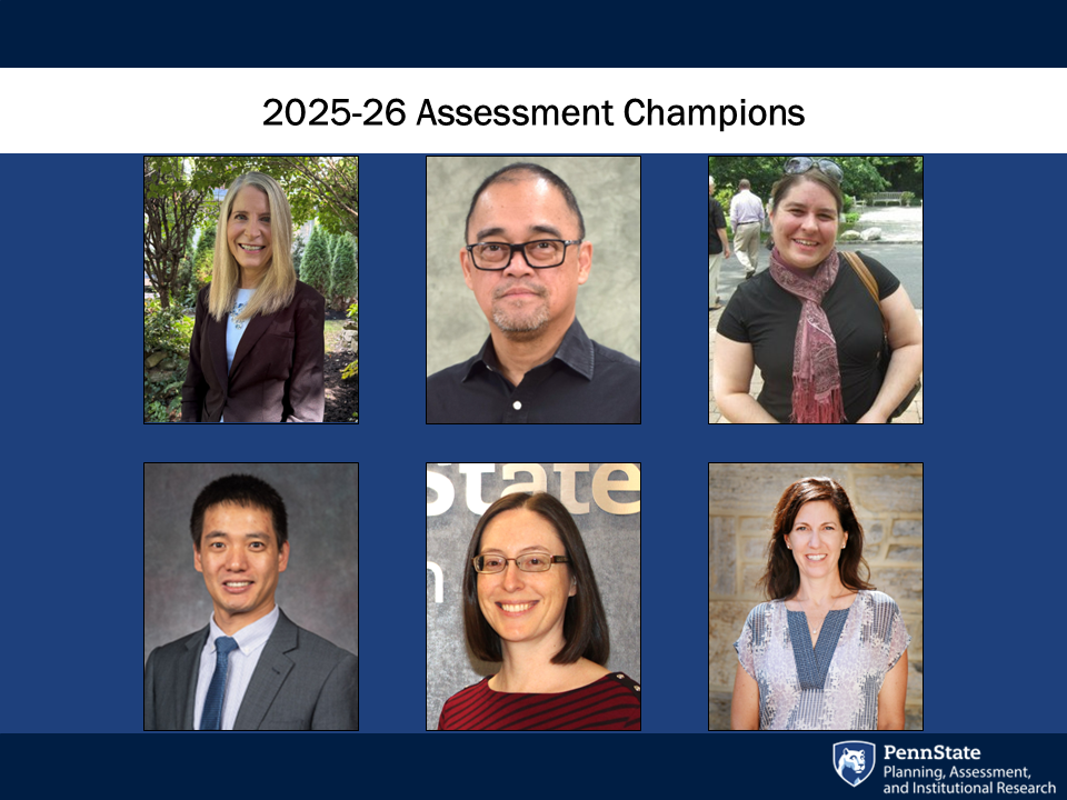 Head shots of Six Assessment Champions: Julie Evak, Dennis Millan, Deborah Morton, Richard Peng, Megan Van Etten, Tara Wyckoff